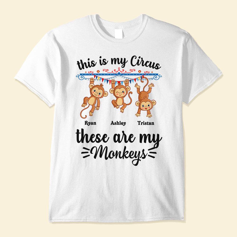 This Is My Circus - Personalized Shirt