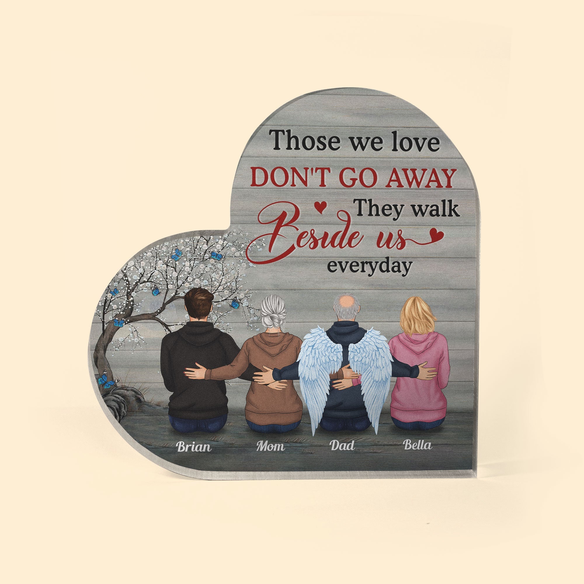 Those We Love Are Beside Us Everyday  - Personalized Heart Shaped Acrylic Plaque