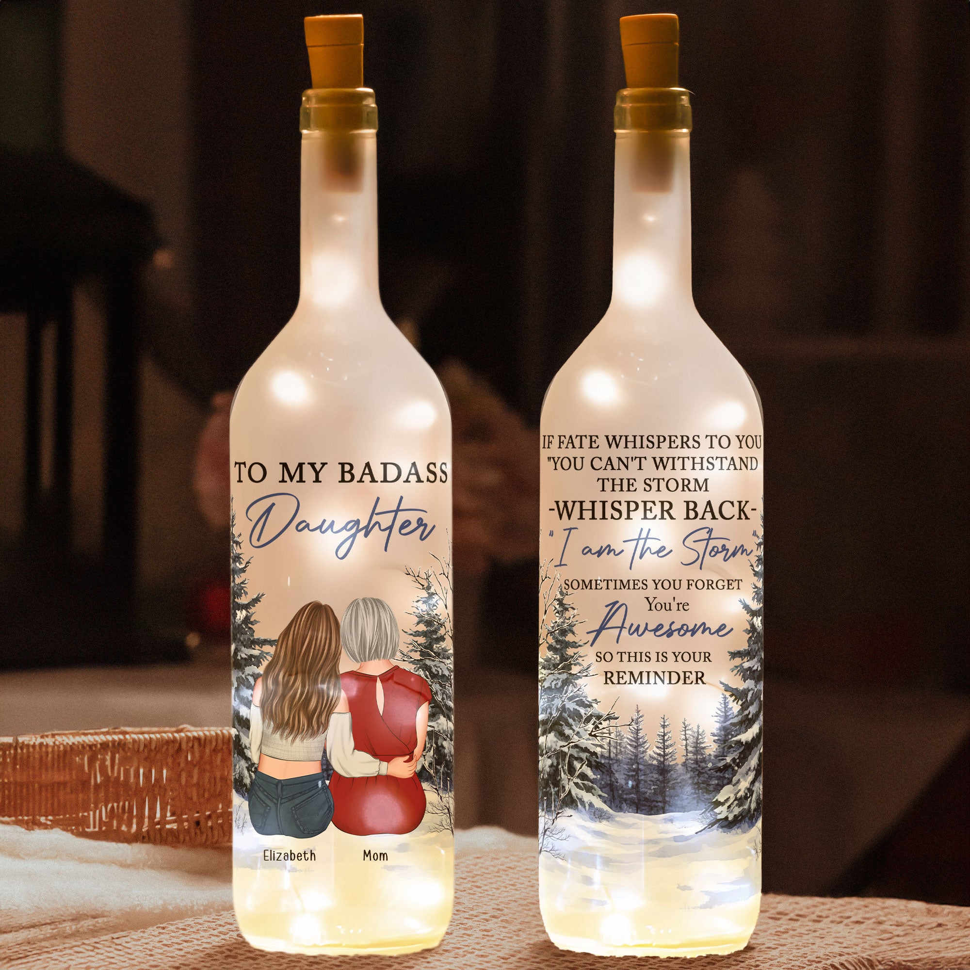 To My Daughter Gift Whisper Back I Am The Storm - Personalized Bottle Lamp