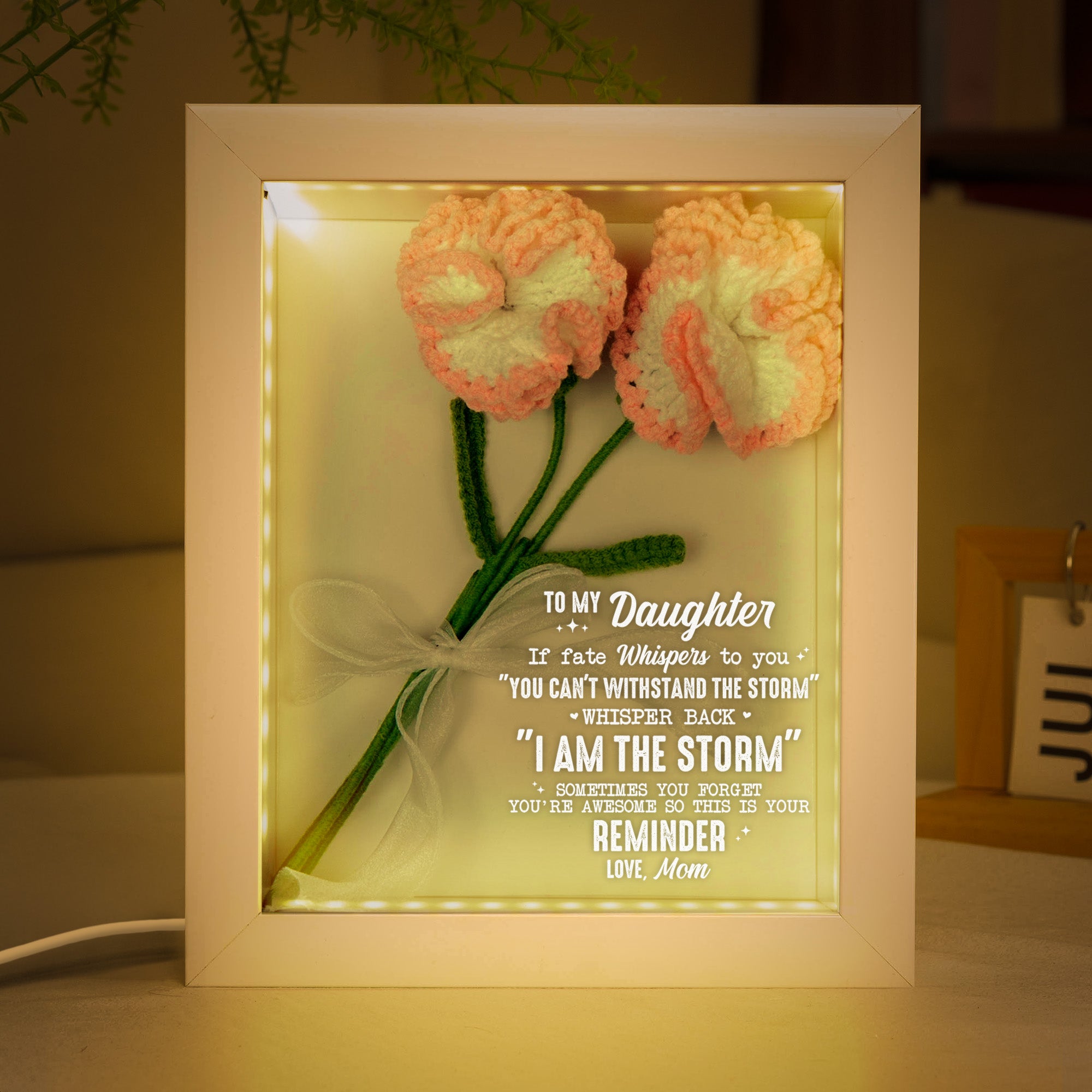 To My Daughter Whisper Back I Am The Storm - Personalized Crochet Flower Shadow Box With LED Light