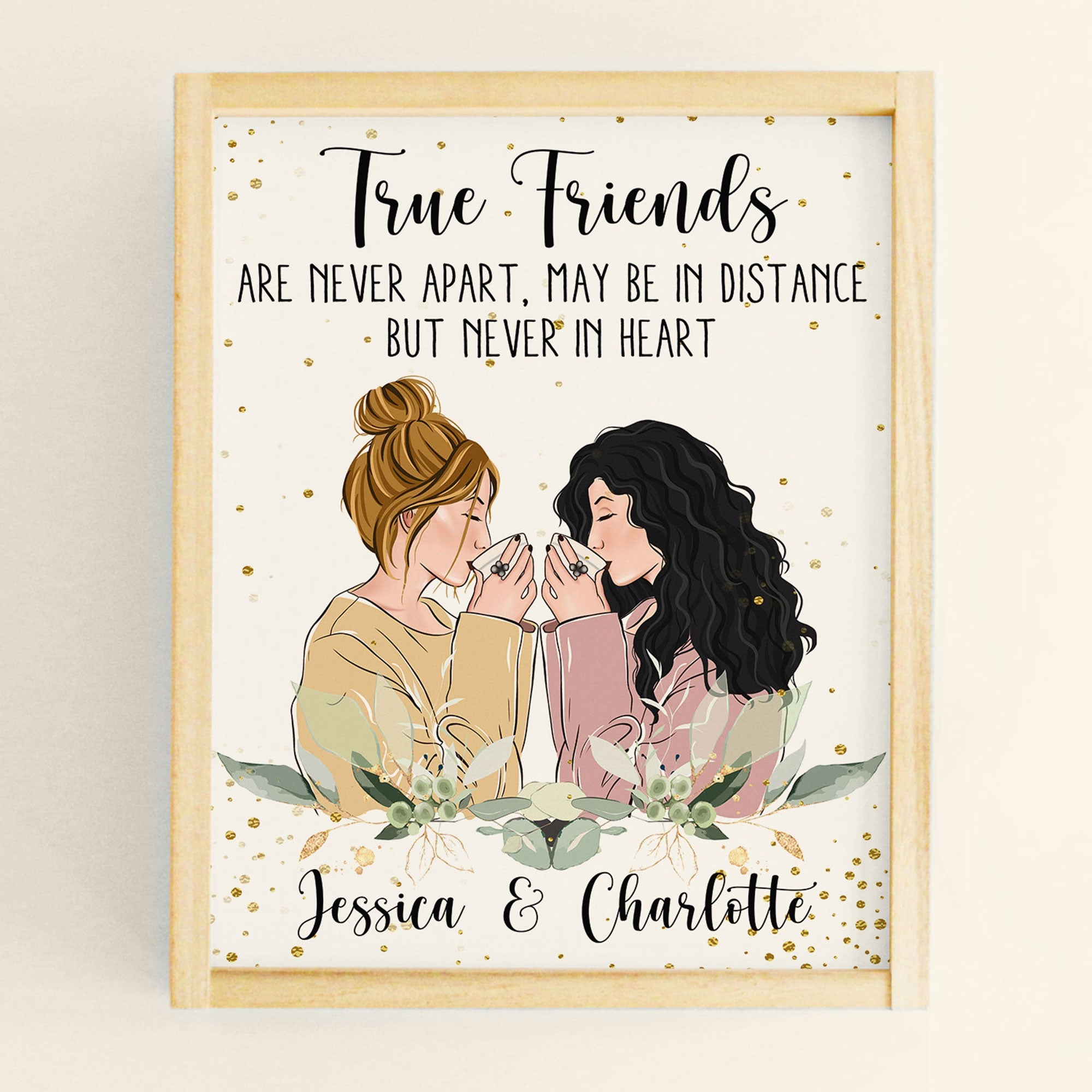 True Friends Are Never Apart  - Personalized Poster - Birthday Gift For Besties, BFF, Sisters, Sistas, Co-workers