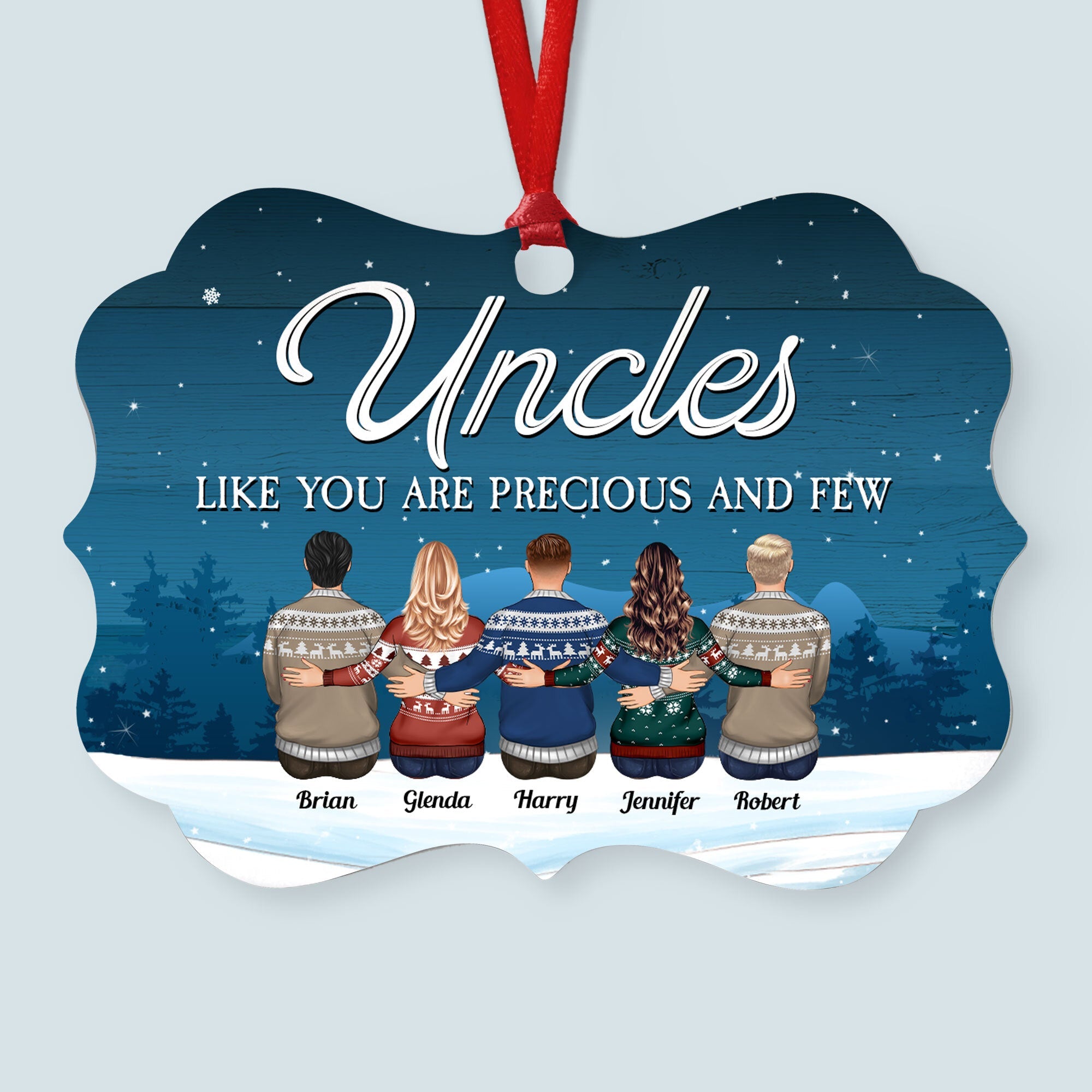 Uncles Like You Are Precious And Few - Personalized Aluminum Ornament - Family Hugging