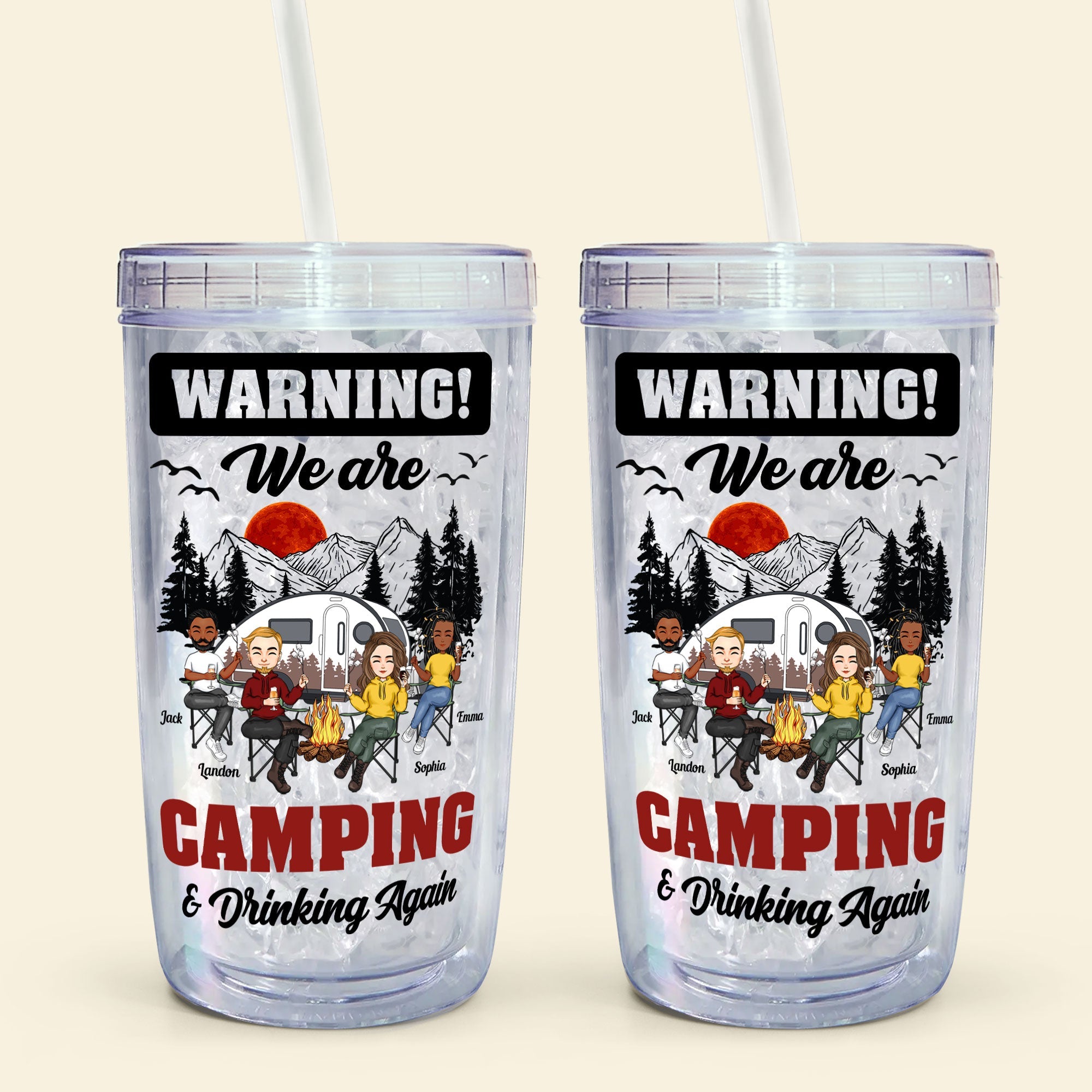 We Are Camping & Drinking Again! - Personalized Acrylic Tumbler With Straw