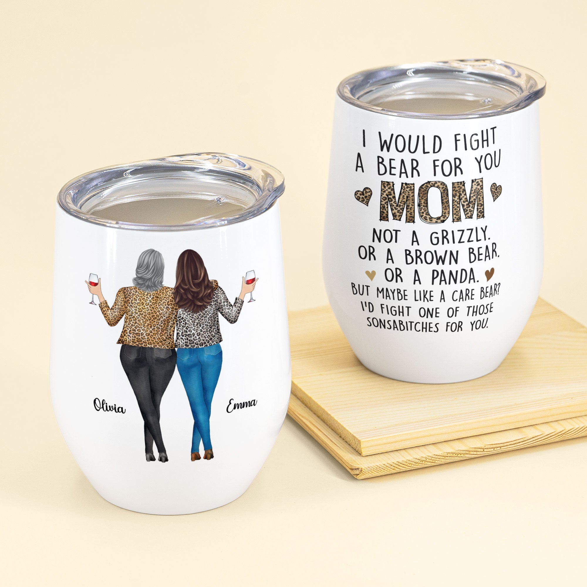 We'd Fight A Bear For You Mom - Personalized Wine Tumbler - Christmas, Birthday Gift For Mom, Mother