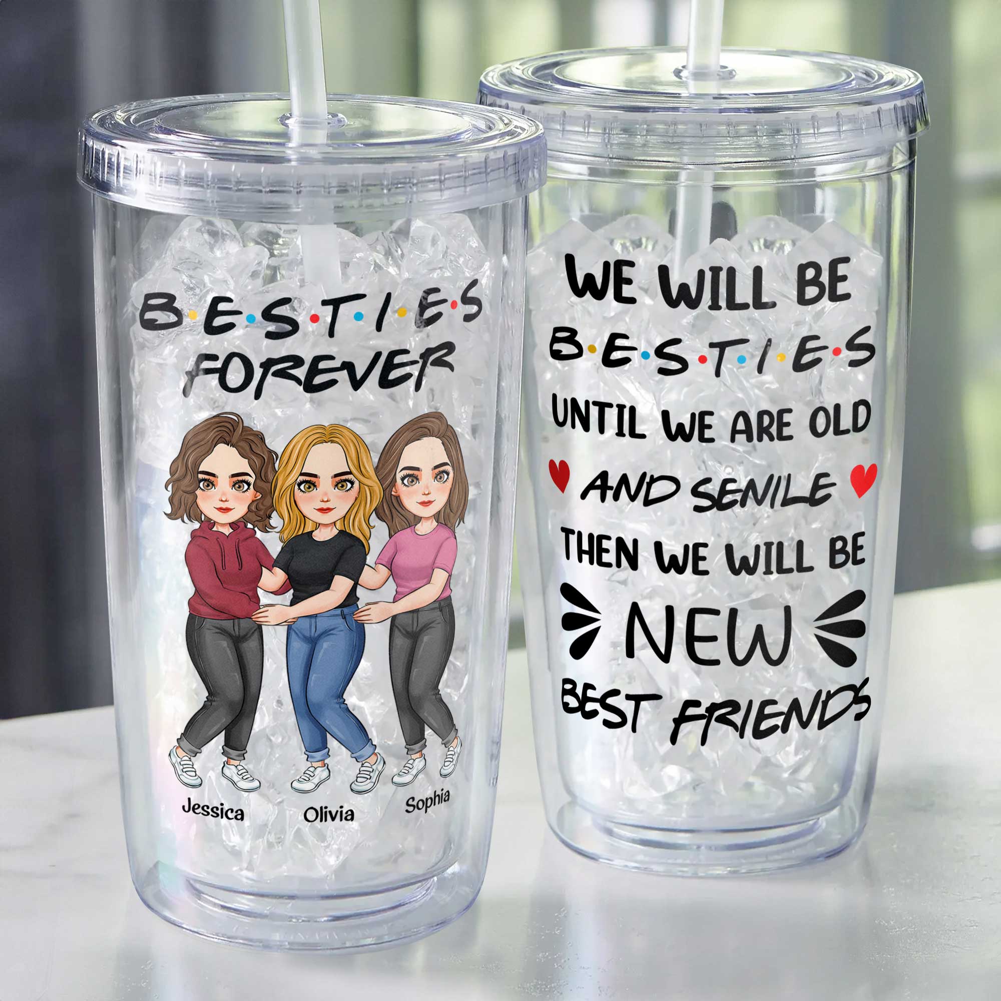 We'll Be New Besties - Personalized Acrylic Tumbler With Straw