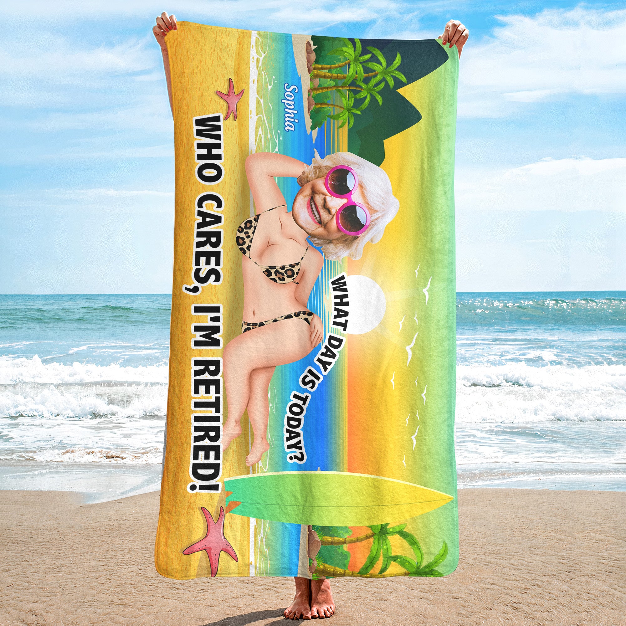 What Day Is Today? Who Cares I'm Retired! - Personalized Photo Quick-Dry Beach Towel
