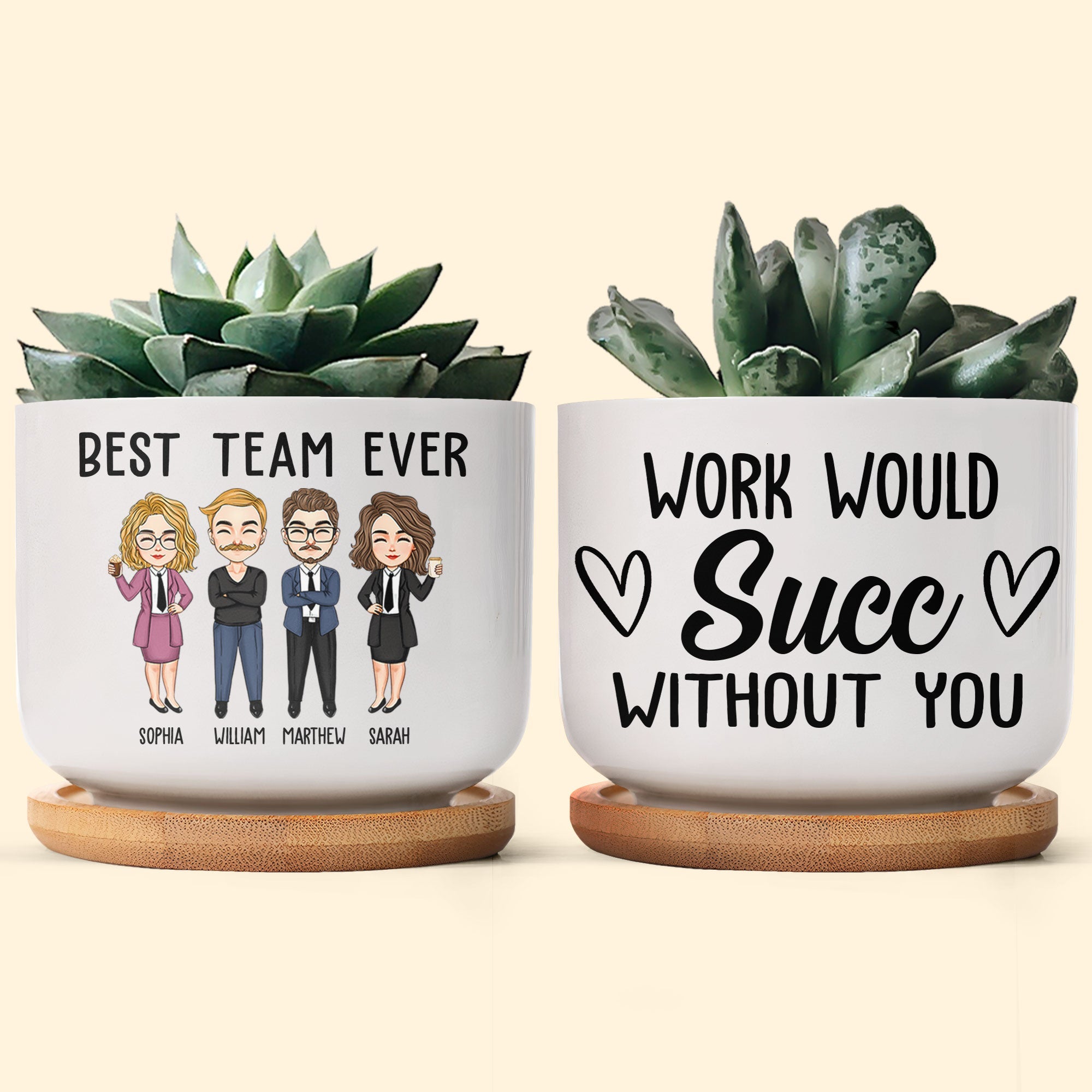 Work Would Succ Without You - Personalized Ceramic Plant Pot With Tray
