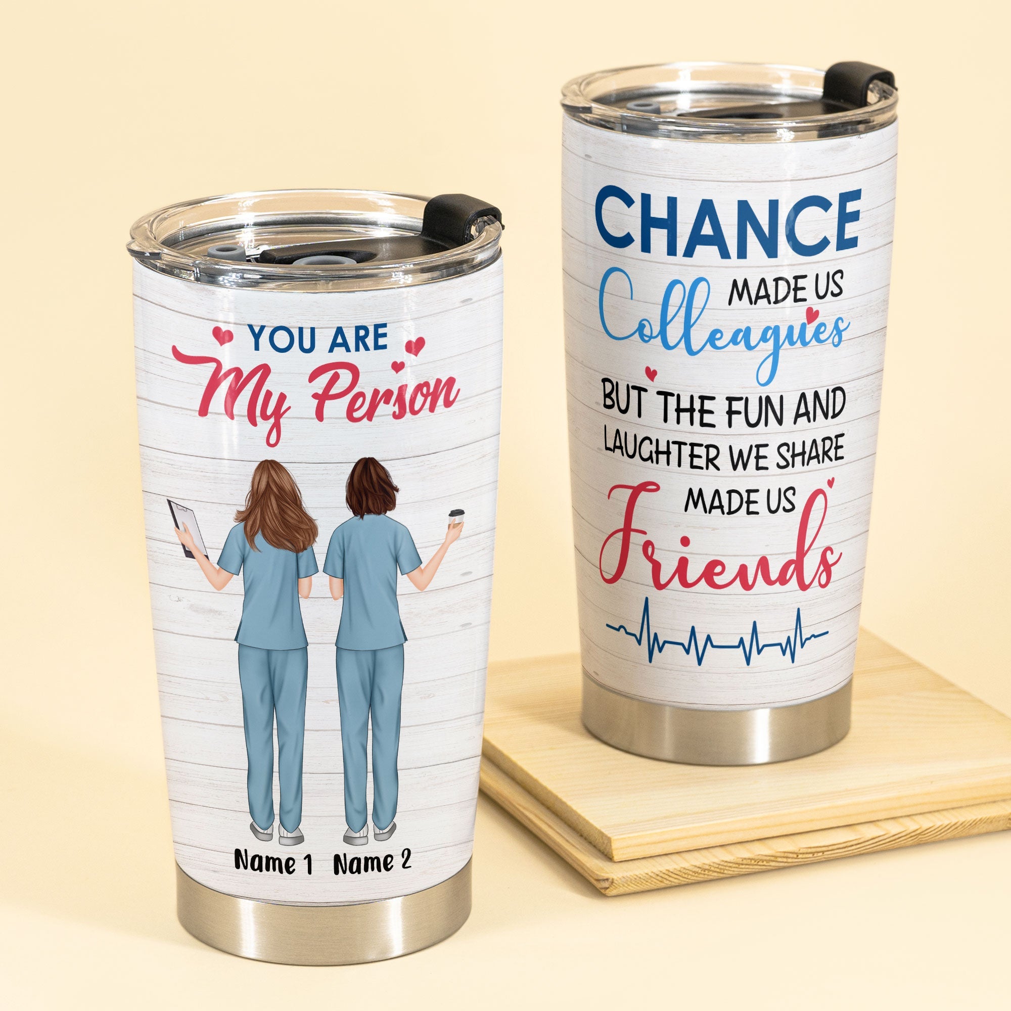 You Are My Person - Personalized Tumbler Cup - Gift For Nurse - Nurses