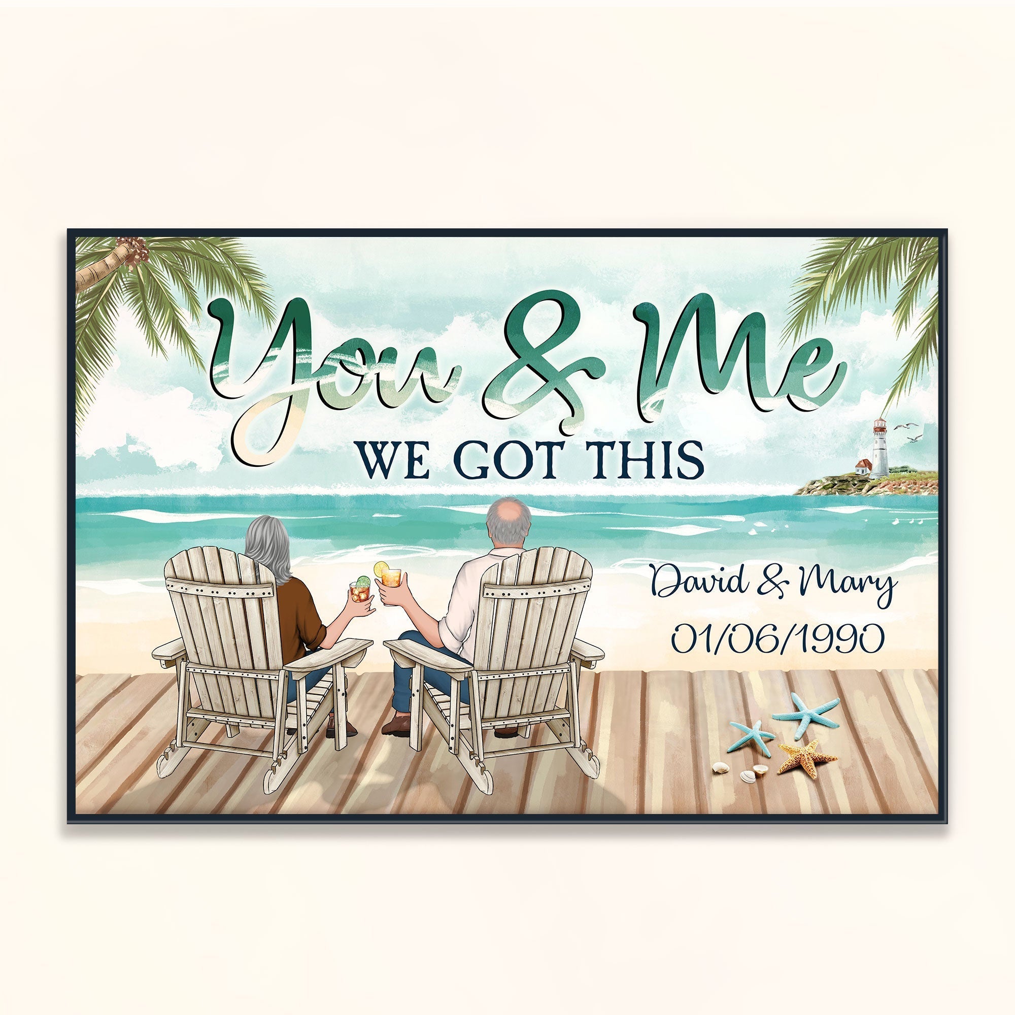 You & Me We Got This - Personalized Poster - Birthday Gifts For Wife, Husband