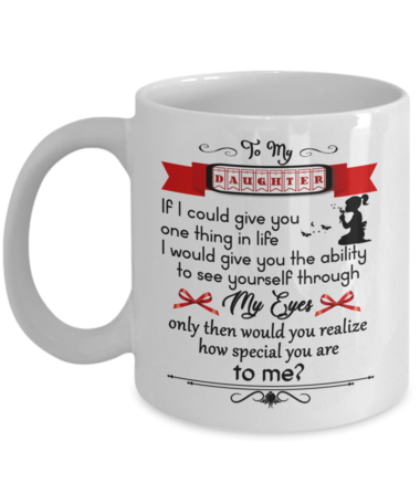 Great Gifts Coffee Mugs Funny For Daughter-A Loves Gift
