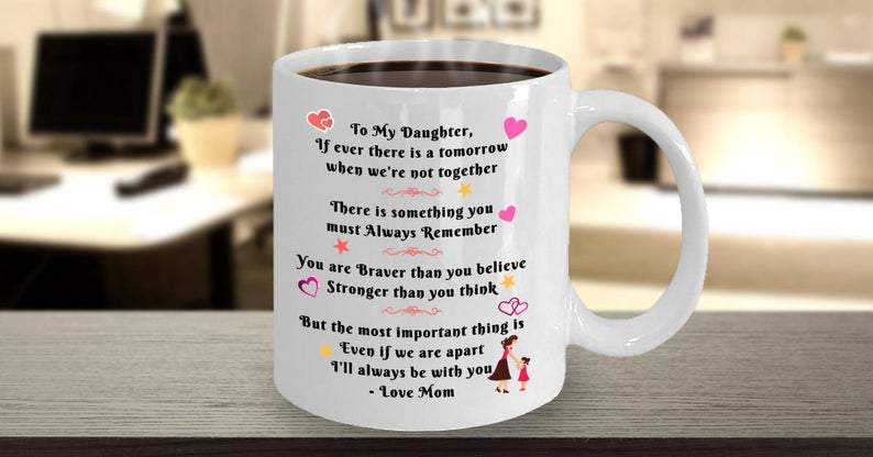 Great Gifts Coffee Mugs Funny For Daughter-A Loves Gift