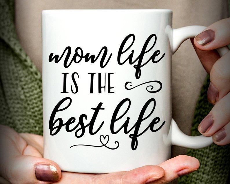 Mom Life Is The Best Life Coffee Mug-A Loves Gift