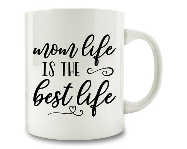Mom Life Is The Best Life Coffee Mug-A Loves Gift