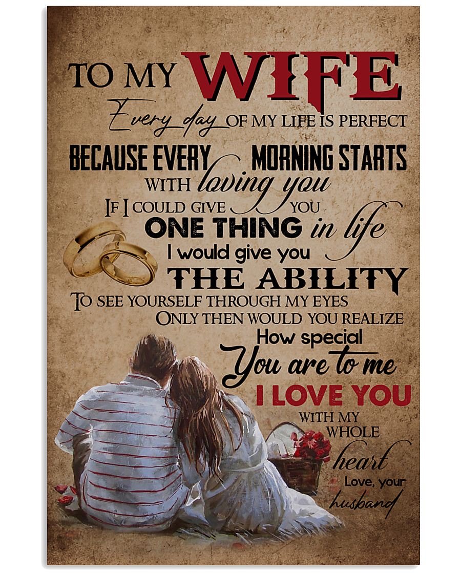 Perfect Gifts For Wife - To My Wife  Poster-A Loves Gift