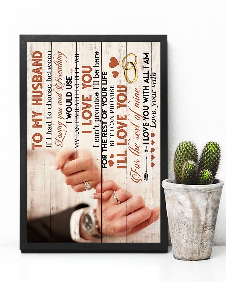 Perfect Gifts For Husband - To My Husband Poster-A Loves Gift
