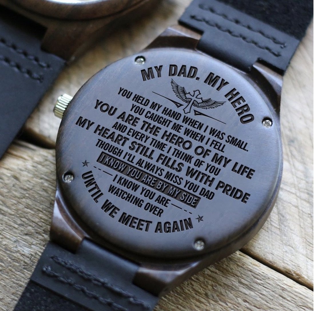 TO MY DAD- ENGRAVED WOODEN WATCH-A Loves Gift