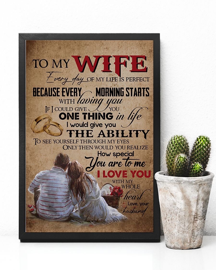 Perfect Gifts For Wife - To My Wife  Poster-A Loves Gift