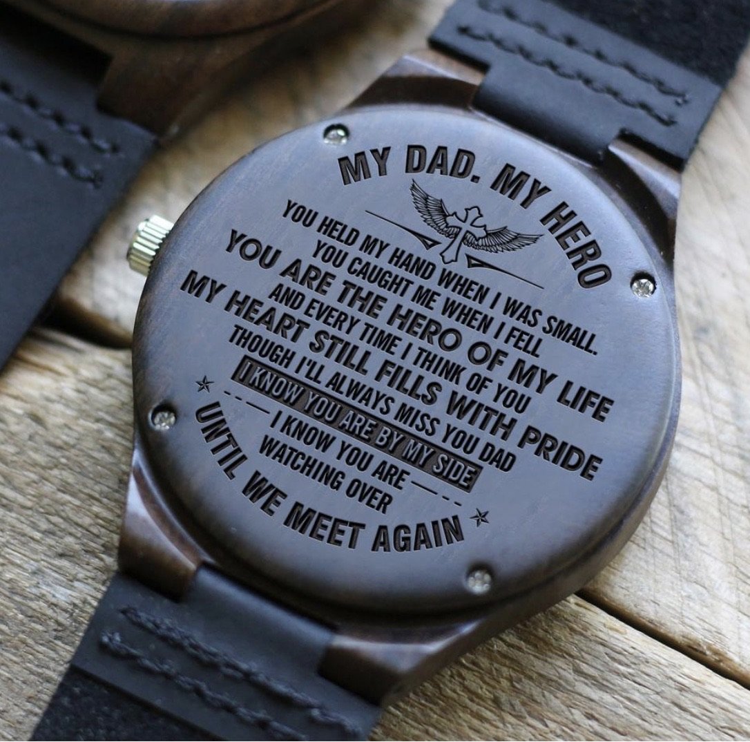 TO MY DAD- ENGRAVED WOODEN WATCH-A Loves Gift