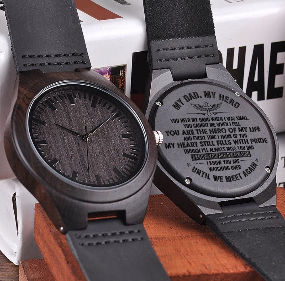 TO MY DAD- ENGRAVED WOODEN WATCH-A Loves Gift