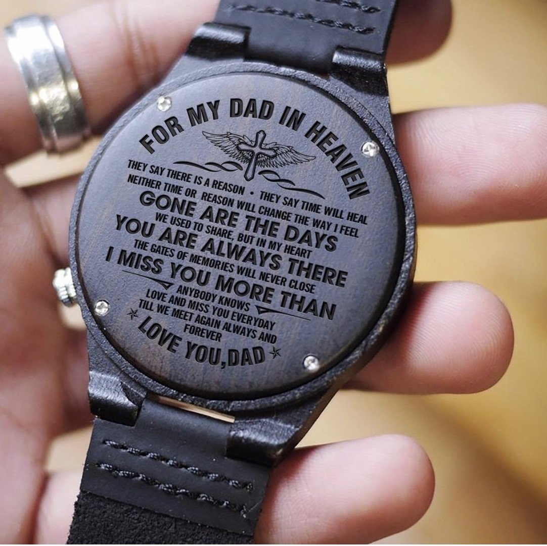 TO MY DAD- ENGRAVED WOODEN WATCH-A Loves Gift