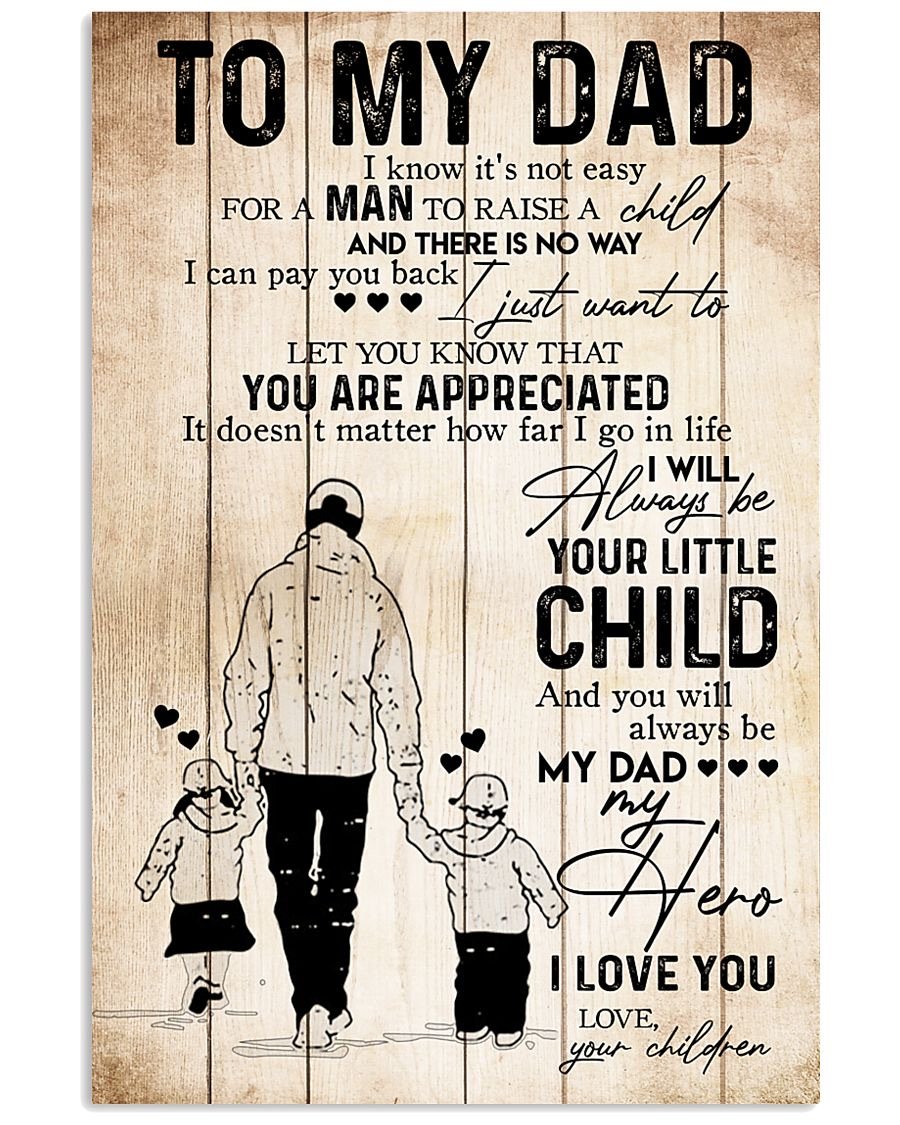 To My Dad Poster-A Loves Gift