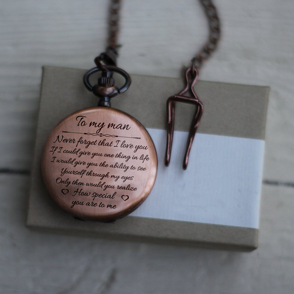 MY MAN - NEVER FORGET 2 - POCKET WATCH-A Loves Gift
