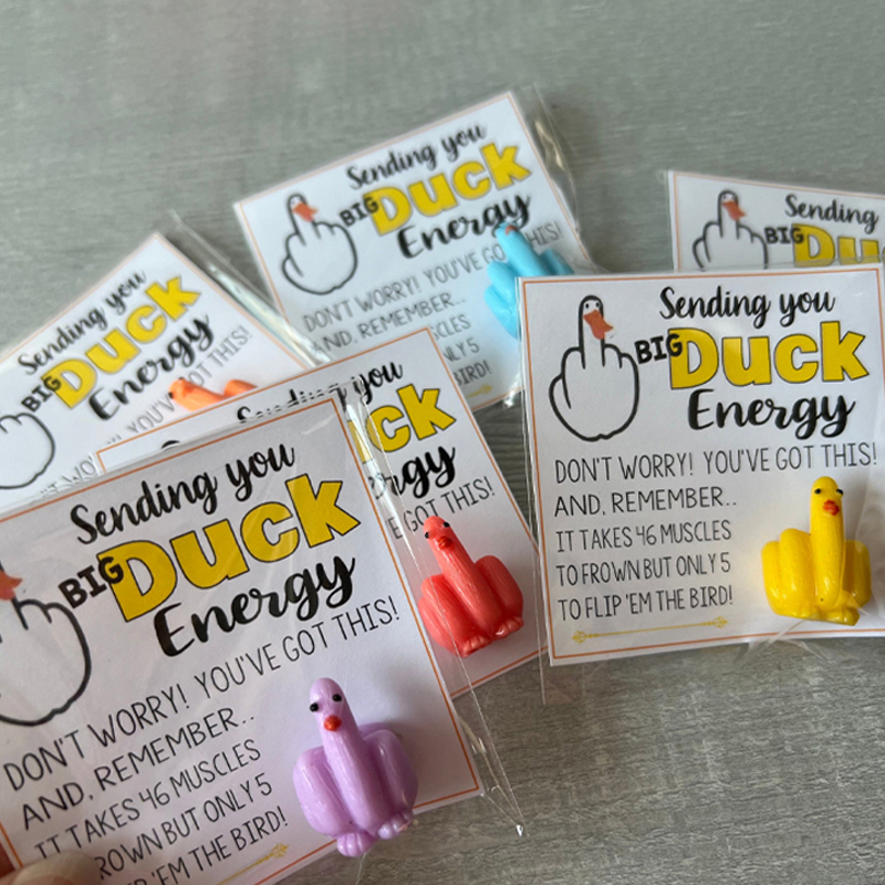 Sending You BIG DUCK ENERGY