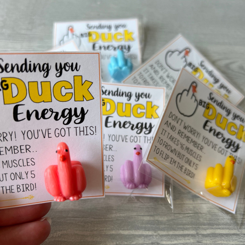 Sending You BIG DUCK ENERGY