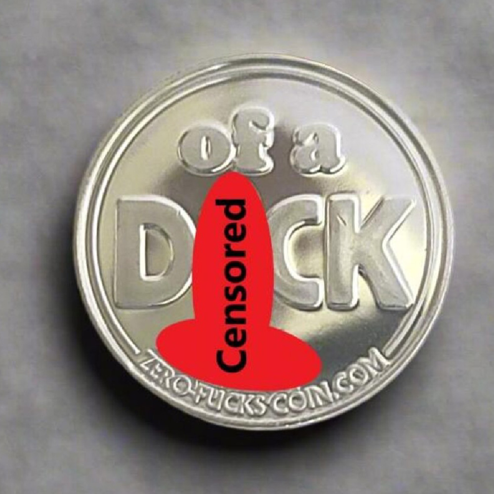 You’re Kind of a DICK Gold Challenge Coin 