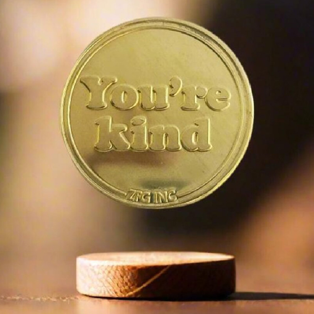 You're Kind ( of a b*tch )  Coin