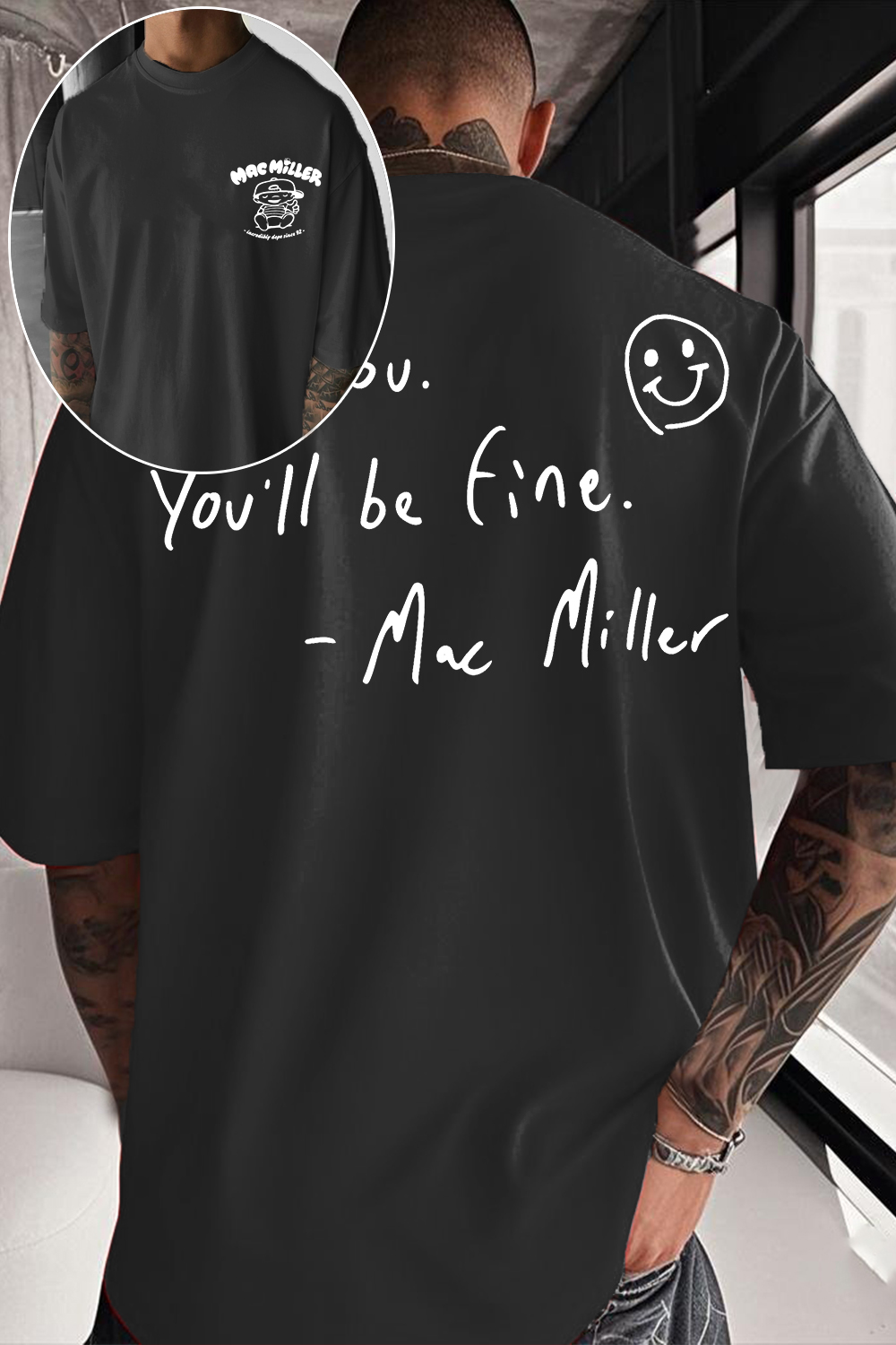 Be You You'll Be Fine Mac Miller Double‑Sided T‑shirt