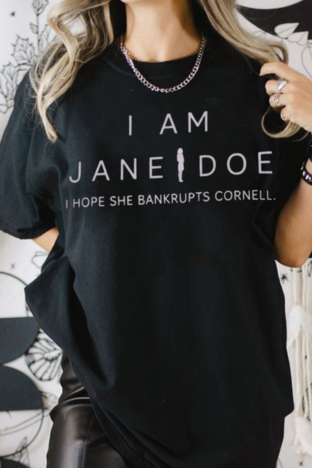 I Am Jane Doe Quote T-Shirt