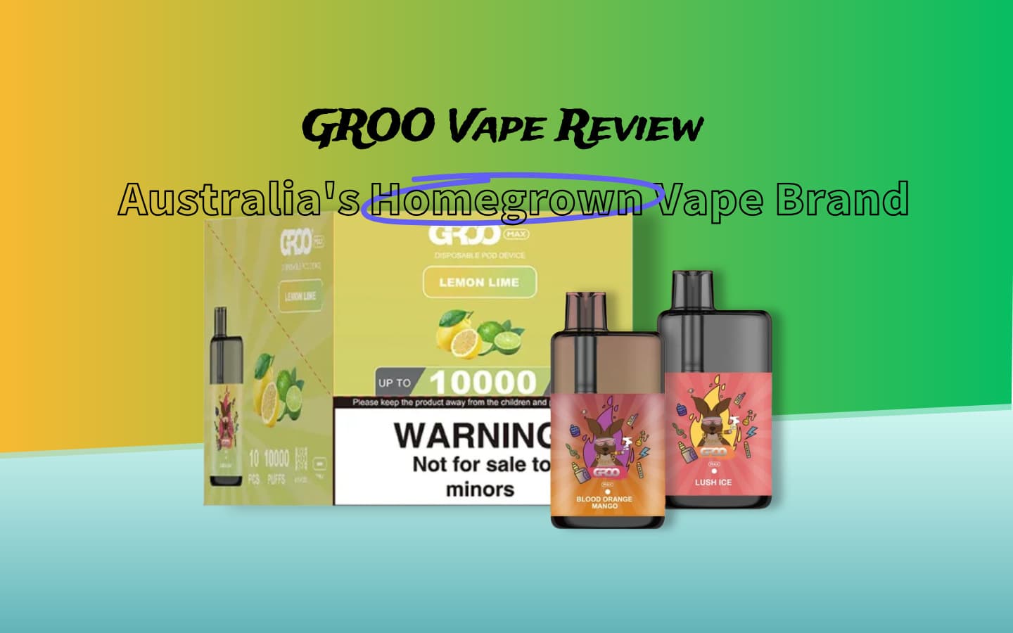 GROO vs IGET: Australia's Own Vape Brand vs Global Giant