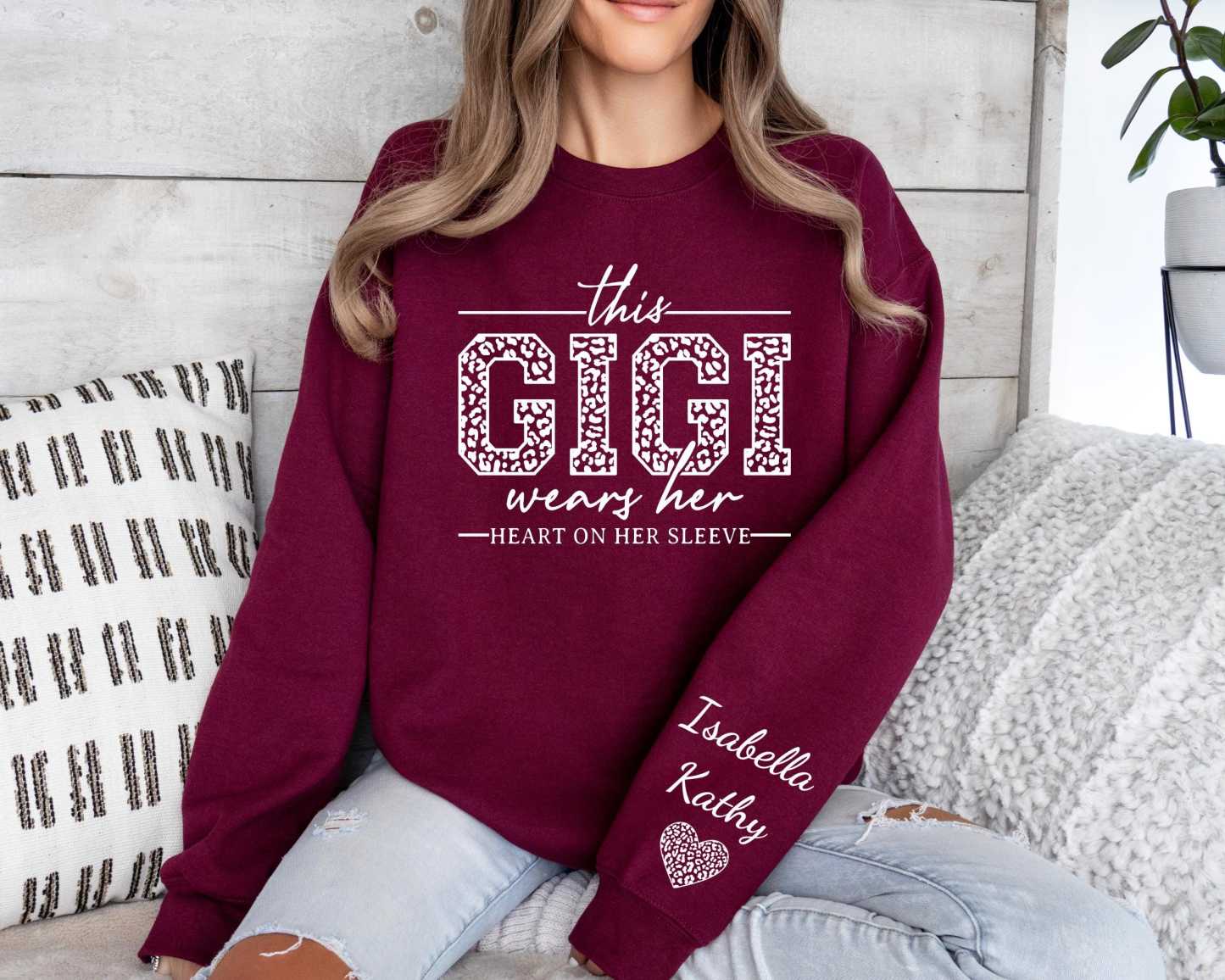 This Gigi Wears Her Heart On Her Sleeve-Custom Sweatshirt With Kids Name