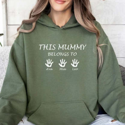 This Mummy Belongs, Custom Mama Hoodie Sweatshirt, Mother's Day Gift, Mothers Day Hoodie