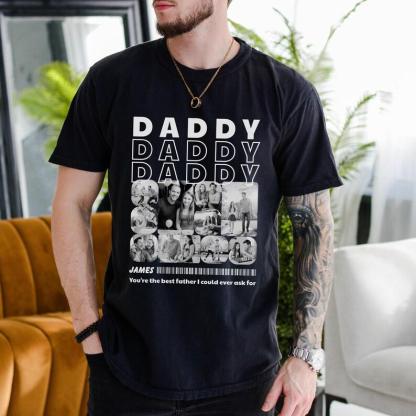 Custom Daddy Photo Collage T-Shirt With Name & Message, Father's Day Gift
