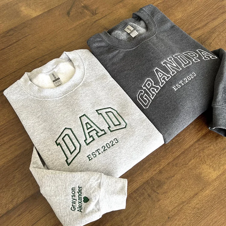 Custom Embroidered T-Shirts And Sweatshirts, Memorable Gifts For Papa