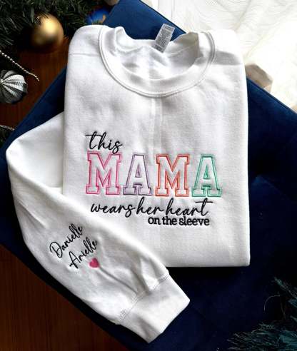 Custom Mom Wears Her Heart On Her Sleeves Embroidered Sweatshirt