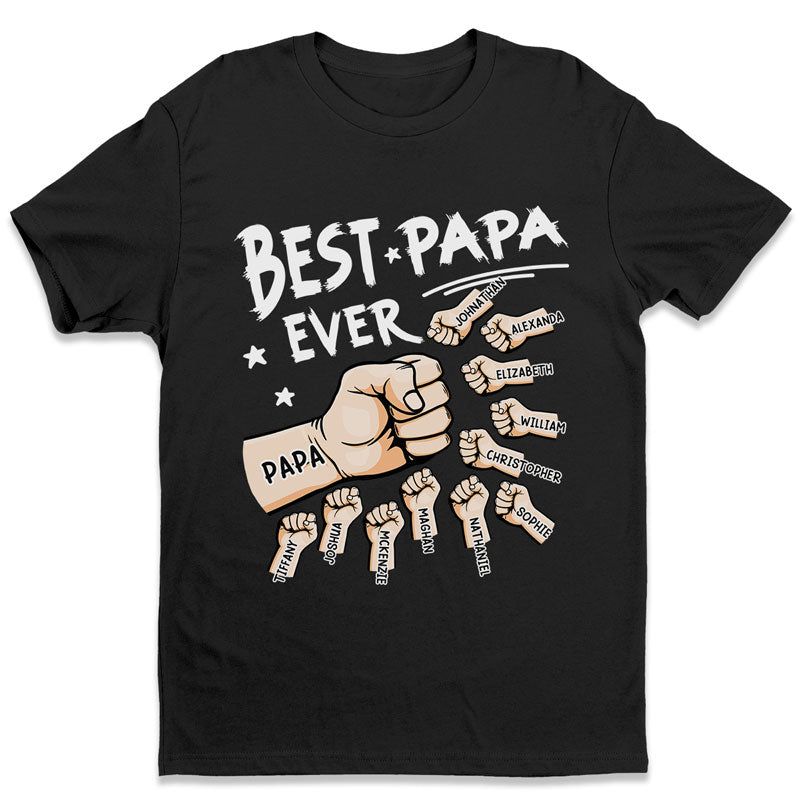 The Best Dad Ever-Family Personalized Custom T-shirt/Sweatshirt/Hoodie