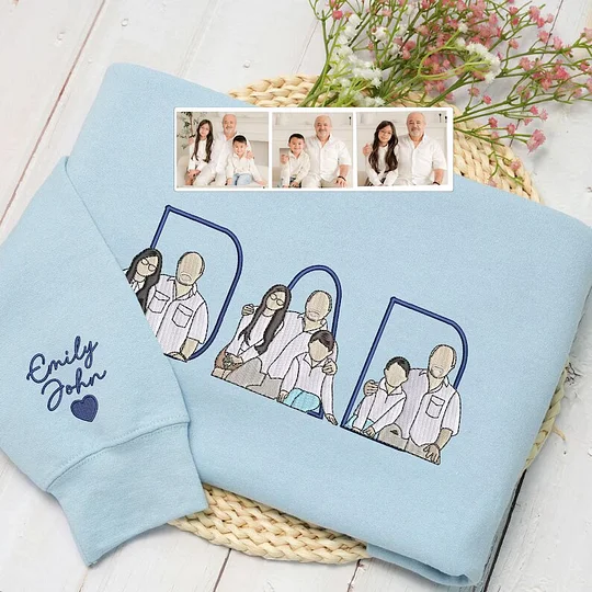 Custom Photo Portrait Embroidery Sweatshirt/Hoodie, Gift For Dad/Mom/Family