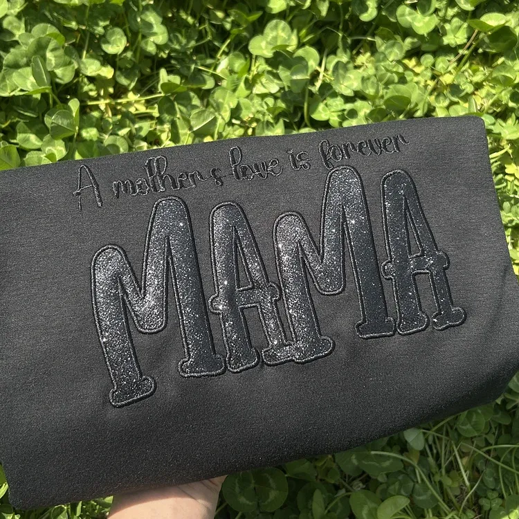 Mom's Glitter Embroidered T-Shirt And Sweatshirt, A Gift For Mom With A Warm Word!