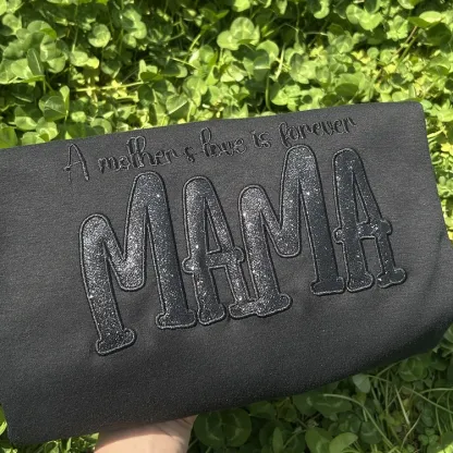 Mom's Glitter Embroidered T-Shirt And Sweatshirt, A Gift For Mom With A Warm Word!