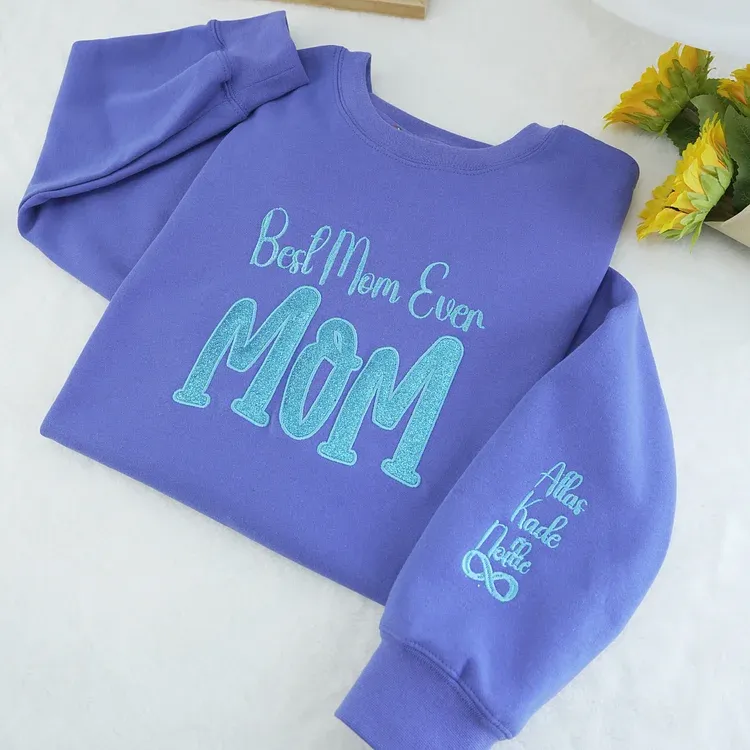 Mom's Glitter Embroidered T-Shirt And Sweatshirt, A Gift For Mom With A Warm Word!