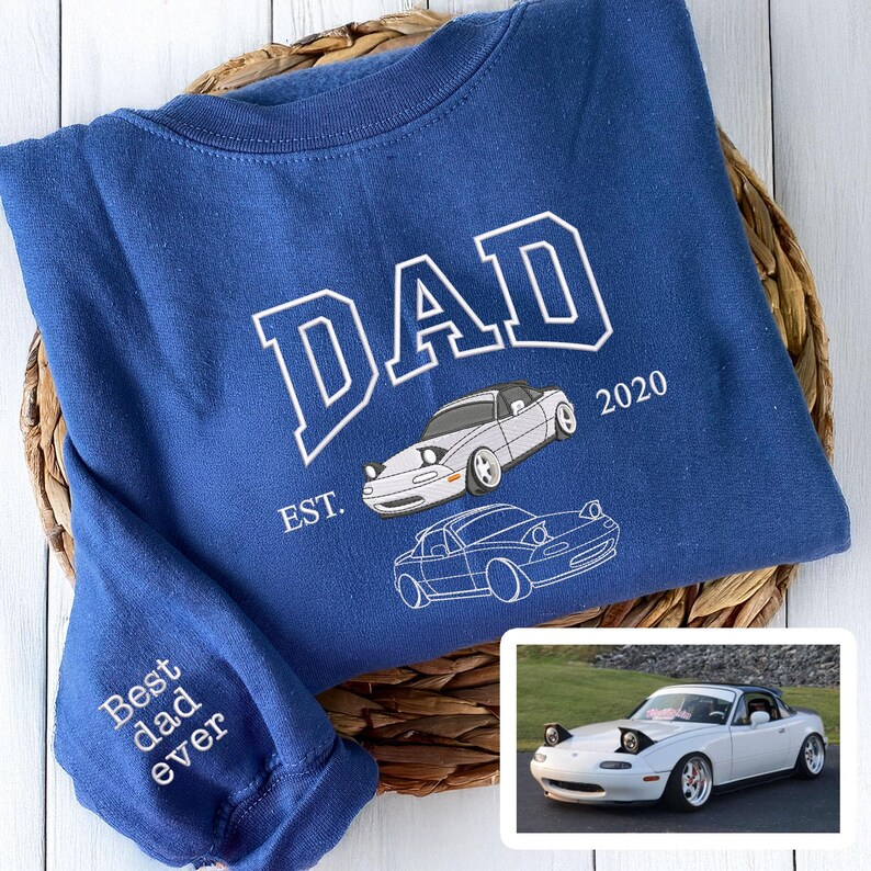 Custom Embroidered Dad Car Crewneck Using Car Photo, Car Embroidered Hoodie, Father's Day Gift
