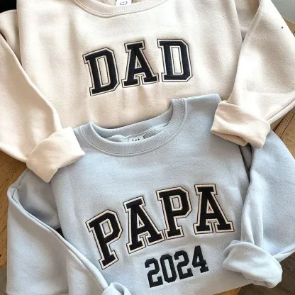Custom Embroidered papà,papá,pai Sweatshirt with Multilayer Outline