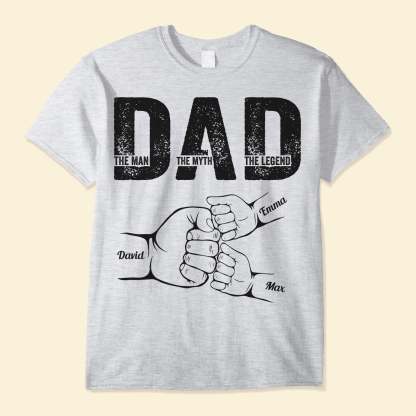Dad The Man The Myth The Legend - Personalized Shirt Father's Day