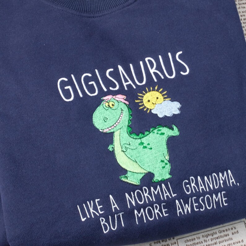 Custom Grandma Dinosaur Gigisaurus Embroidered Sweatshirt