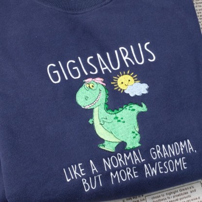 Custom Grandma Dinosaur Gigisaurus Embroidered Sweatshirt
