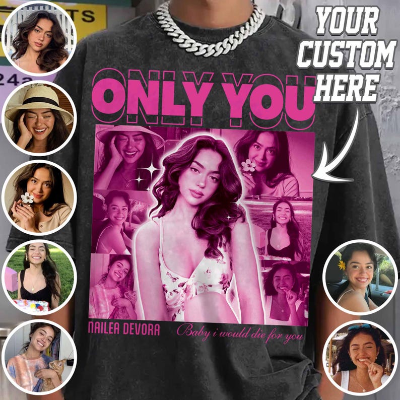 Custom Only You Photo Shirt Gift