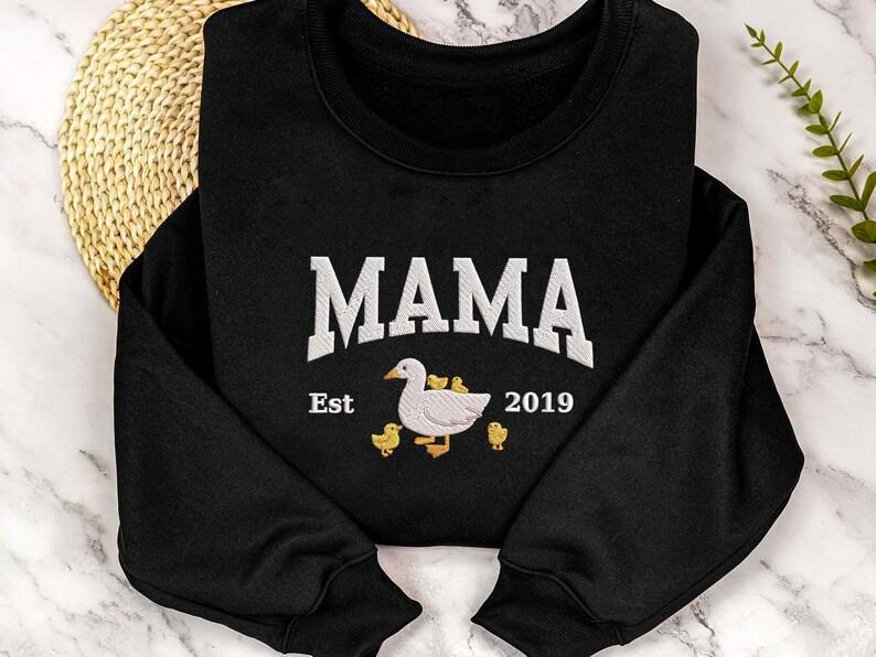 Custom Embroidered Mama Duck Sweatshirt New Mom Gift